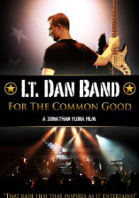 Lt. Dan Band: For the Common Good