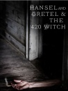 黑森林：糖果屋和420女巫