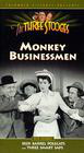 Monkey Businessmen