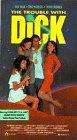 The Trouble with Dick