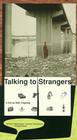 Talking to Strangers