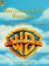 Here's Looking at You, Warner Bros.