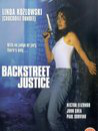 Backstreet Justice