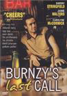 Burnzy's Last Call