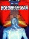 Hologram Man