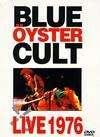 Blue Öyster Cult: Live 1976