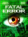Fatal Error