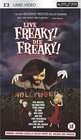 Live Freaky Die Freaky