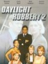 "Daylight Robbery"