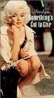 Marilyn: Something's Got to Give