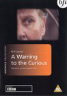 A Warning to the Curious