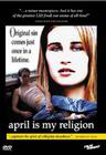 April Is My Religion