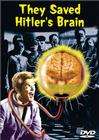 They Saved Hitler's Brain