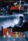 Blood Brothers: Bruce Springsteen and the E Street Band