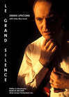 Grand silence, Le