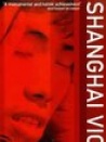 "Shanghai Vice"