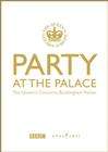 Party at the Palace: The Queen's Concerts, Buckingham Palace
