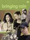 Bringing Rain