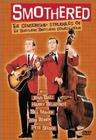 Smothered: The Censorship Struggles of the Smothers Brothers Comedy Hour