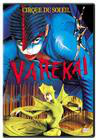 Cirque du Soleil: Varekai