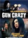 Gun Crazy: Episode 1 - A Woman from Nowhere