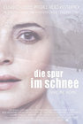 Spur im Schnee, Die