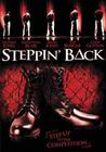 Steppin Back
