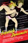 Lipstick & Dynamite, Piss & Vinegar: The First Ladies of Wrestling