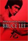 The Life of Bruce Lee