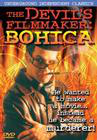 The Devil's Filmmaker: Bohica