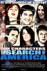 Six Characters in Search of America