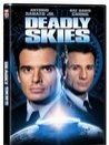Deadly Skies