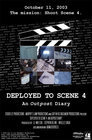 Deployed to Scene 4: An Outpost Diary