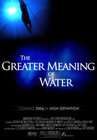 The Greater Meaning of Water