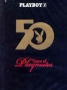 Playboy: 50 Years of Playmates