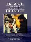 The Wreck and Rescue of the Schooner J.H. Hartzell