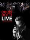Chris Botti Live: With Orchestra and Special Guests