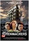 Totenwackers, Los