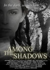 Among the Shadows