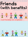 Friends (With Benefits)