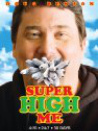 Super High Me