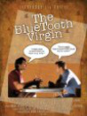 The Blue Tooth Virgin