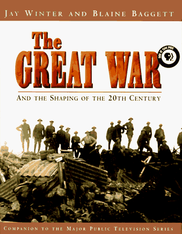 The Great War and the Shaping of the 20th Century