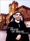 In This House of Brede