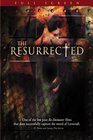 The Resurrected