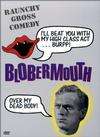 Blobermouth