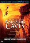 Journey Into Amazing Caves