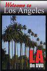 Welcome to Los Angeles: Quintessential LA