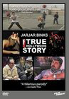 JarJar Binks: The F! True Hollywood Story