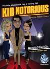 "Kid Notorious"